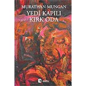 YEDI KAPILI KIRK ODA - MURATHAN MUNGAN
