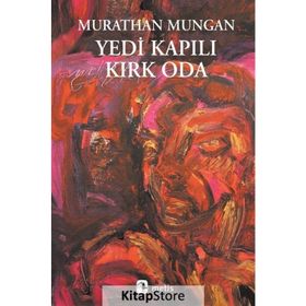 YEDI KAPILI KIRK ODA - MURATHAN MUNGAN
