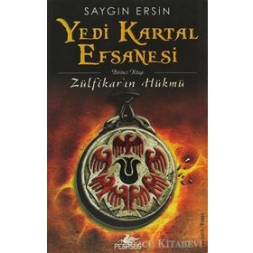 Yedi Kartal Efsanesi Zülfikar'ın Hükmü - Saygın Ersin