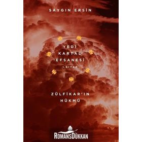 Yedi Kartal Efsanesi Zülfikar'ın Hükmü - Saygın Ersin