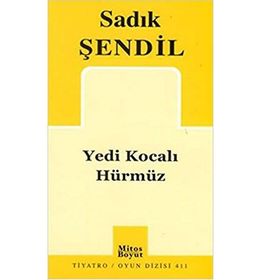 YEDI KOCALI HÜRMÜZ - SADIK ŞENDİL