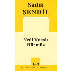 YEDI KOCALI HÜRMÜZ - SADIK ŞENDİL