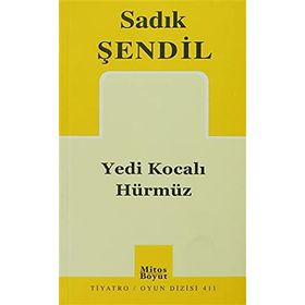 YEDI KOCALI HÜRMÜZ - SADIK ŞENDİL