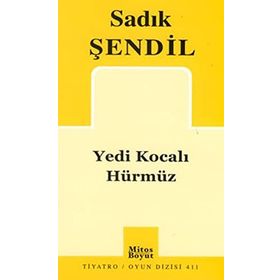 YEDI KOCALI HÜRMÜZ - SADIK ŞENDİL