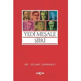 Yedi Meşale Şiiri - Selami Çakmakçı