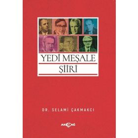 Yedi Meşale Şiiri - Selami Çakmakçı