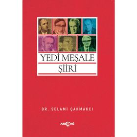 Yedi Meşale Şiiri - Selami Çakmakçı