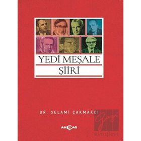 Yedi Meşale Şiiri - Selami Çakmakçı