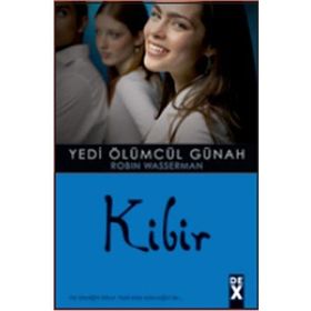 YEDI ÖLÜMCÜL GÜNAH 3 KIBIR - ROBIN WASSERMAN