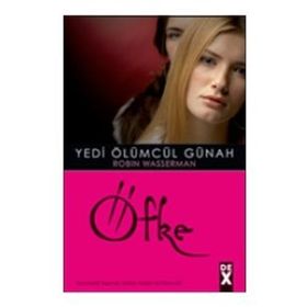 YEDI ÖLÜMCÜL GÜNAH 4 ÖFKE - ROBIN WASSERMAN