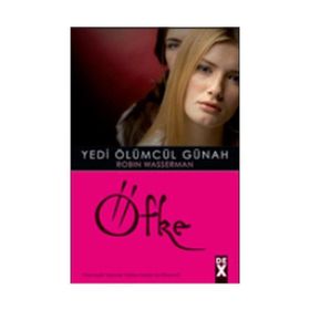 YEDI ÖLÜMCÜL GÜNAH 4 ÖFKE - ROBIN WASSERMAN