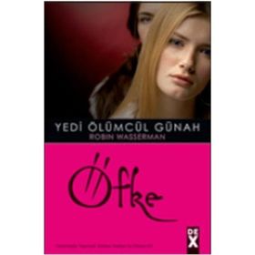 YEDI ÖLÜMCÜL GÜNAH 4 ÖFKE - ROBIN WASSERMAN