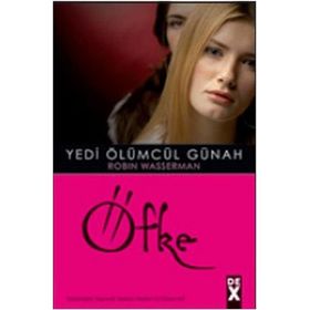YEDI ÖLÜMCÜL GÜNAH 4 ÖFKE - ROBIN WASSERMAN