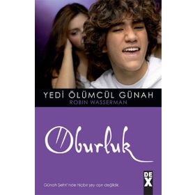 YEDI ÖLÜMCÜL GÜNAH 6 OBURLUK - ROBIN WASSERMAN