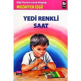 YEDI RENKLI SAAT - GENEL