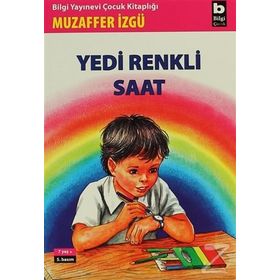 YEDI RENKLI SAAT - GENEL