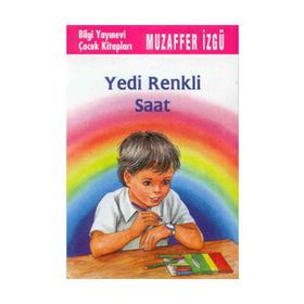 YEDI RENKLI SAAT - GENEL