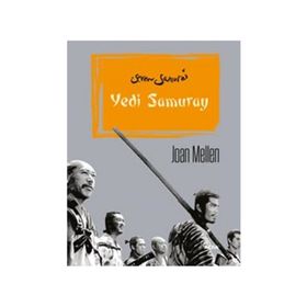 Yedi Samuray - Joan Mellen