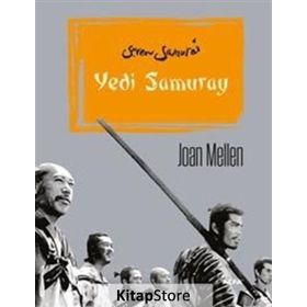 Yedi Samuray - Joan Mellen