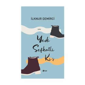 Yedi Şefkatli Kış - İlknur Demirci