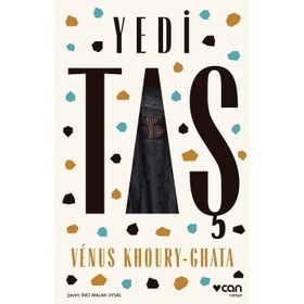 Yedi Taş - Venus Khoury-Ghata