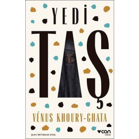 Yedi Taş - Venus Khoury-Ghata