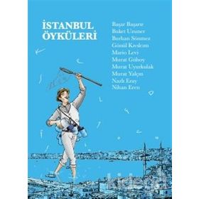 Yedi Tepe İstanbul Öyküleri - 3 - Baykuş, Bayankuş ve Diğer Bütün Kuşlar Beyazıt - Nermin Şenol Kalyoncu