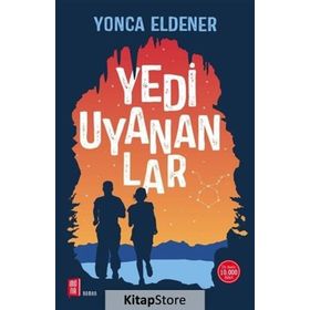 Yedi Uyananlar - Yonca Eldener
