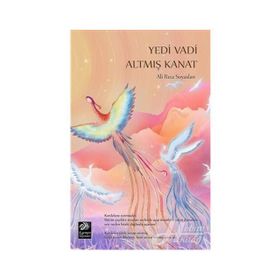 Yedi Vadi Altmış Kanat - Ali Rıza Soyaslan
