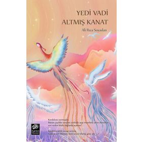 Yedi Vadi Altmış Kanat - Ali Rıza Soyaslan