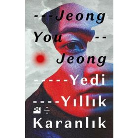 Yedi Yıllık Karanlık - Jeong You Jeong