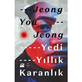 Yedi Yıllık Karanlık - Jeong You Jeong