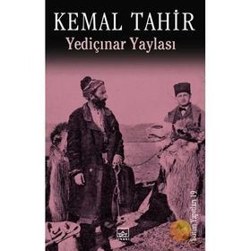Yediçınar Yaylası - Kemal Tahir