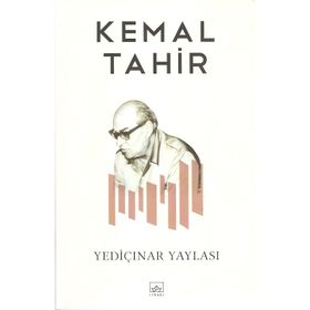 Yediçınar Yaylası - Kemal Tahir