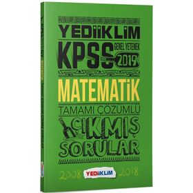 Yediiklim Yayınları 2019 KPSS Genel Yetenek Matematik Tamamı Çözümlü Çıkmış Sorular