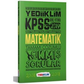 Yediiklim Yayınları 2019 KPSS Genel Yetenek Matematik Tamamı Çözümlü Çıkmış Sorular