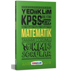 Yediiklim Yayınları 2019 KPSS Genel Yetenek Matematik Tamamı Çözümlü Çıkmış Sorular