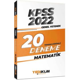 Yediiklim Yayınları 2022 KPSS Genel Yetenek Matematik Tamamı Çözümlü 20 Deneme Sınavı