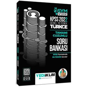 Yediiklim Yayınları 2022 KPSS Genel Yetenek Ösym Ne Sorar Türkçe Tamamı Çözümlü Soru Bankası