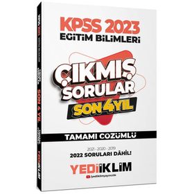 Yediiklim Yayınları 2023 KPSS Eğitim Bilimleri Son 4 Yıl Tamamı Çözümlü Çıkmış Sorular