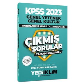 Yediiklim Yayınları 2023 KPSS Genel Yetenek Genel Kültür Konularına Göre Tamamı Çözümlü Çıkmış Sorular