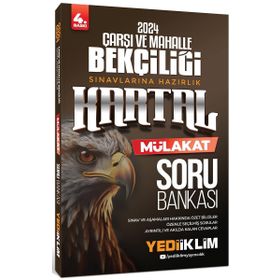 Yediiklim Yayınları 2024 Çarşı ve Mahalle Bekçiliği Sınavlarına Hazırlık Kartal Mülakat Soru Bankası