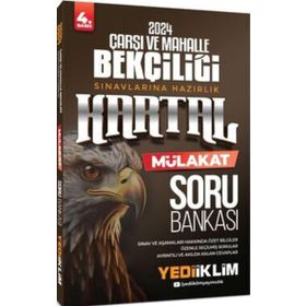 Yediiklim Yayınları 2024 Çarşı ve Mahalle Bekçiliği Sınavlarına Hazırlık Kartal Mülakat Soru Bankası