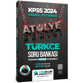 Yediiklim Yayınları 2024 Kpss Atölye Serisi Türkçe Tamamı Video Çözümlü Soru Bankası