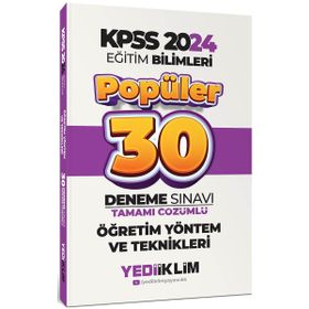 Yediiklim Yayınları - 2024 KPSS Eğitim Bilimleri Öğretim Yöntem ve Teknikleri Popüler Tamamı Çözümlü 30 Deneme