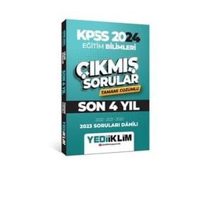 Yediiklim Yayınları - 2024 KPSS Eğitim Bilimleri Son 4 Yıl Tamamı Çözümlü Çıkmış Sorular