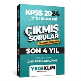 Yediiklim Yayınları - 2024 KPSS Eğitim Bilimleri Son 4 Yıl Tamamı Çözümlü Çıkmış Sorular