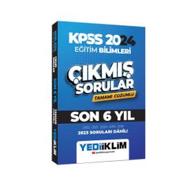 Yediiklim Yayınları - 2024 KPSS Eğitim Bilimleri Son 6 Yıl Tamamı Çözümlü Çıkmış Sorular