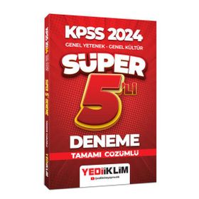 Yediiklim Yayınları - 2024 KPSS Genel Yetenek Genel Kültür Tamamı Çözümlü Süper 5'li Deneme
