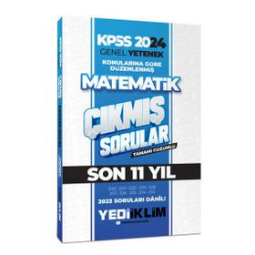 Yediiklim Yayınları - 2024 KPSS Genel Yetenek Lisans Matematik Konularına Göre Tamamı Çözümlü Çıkmış Sorular
